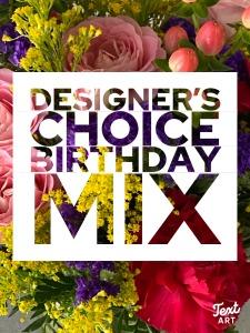Birthday Designer's Choice Premium – SHARON'S FLOWERS, Lafayette IN