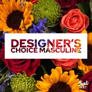 Designer's Choice Masculine – SHARON'S FLOWERS, Lafayette IN