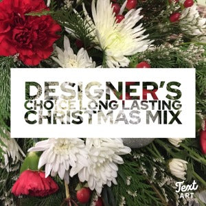 Christmas Designer's Choice - Long Lasting